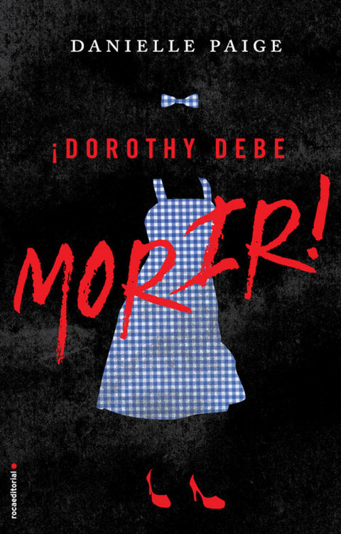  Dorothy debe morir 