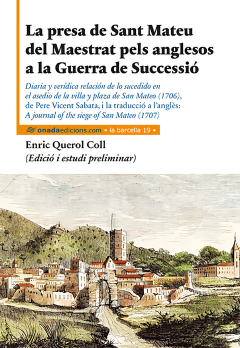 La presa de Sant Mateu del Maestrat pels anglesos a la Guerra de Successió 