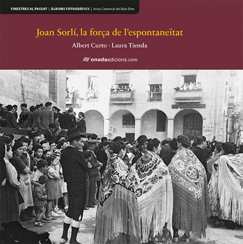  Joan Sorlí, la força de l'espontaneïtat 