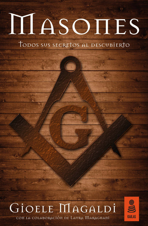  MASONES TODOS SUS SECRETOS AL DESCUBIERTO 