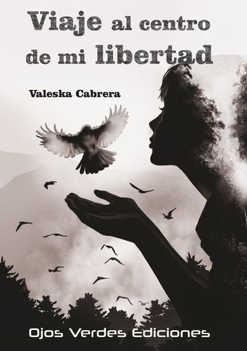  Viaje al centro de mi libertad 