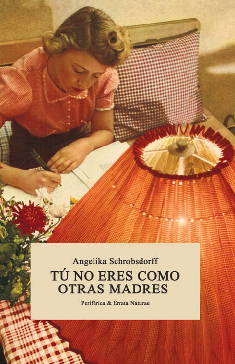  Tú no eres como otras madres 