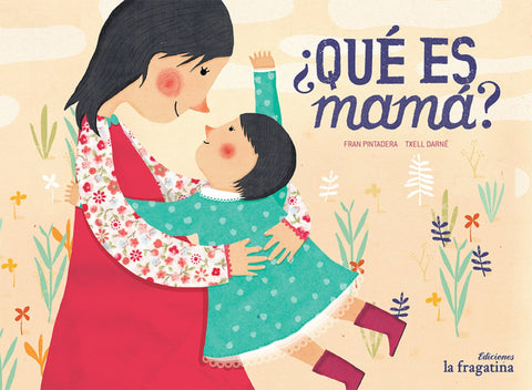  ¿Qué es mamá? 