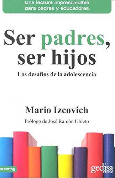 Ser padres, ser hijos 