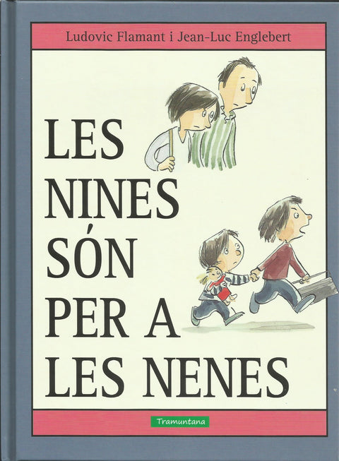  LES NINES SON PER A LES NENES 