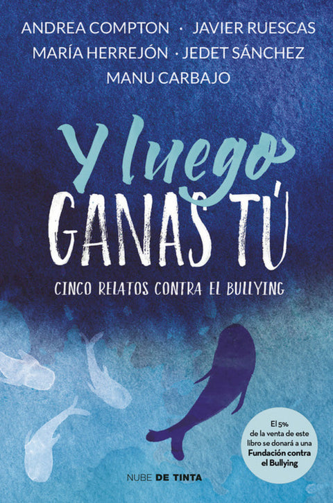  Y LUEGO GANAS TÚ 