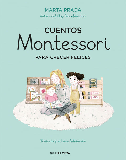  CUENTOS MONTESSORI PARA CRECER FELICES 
