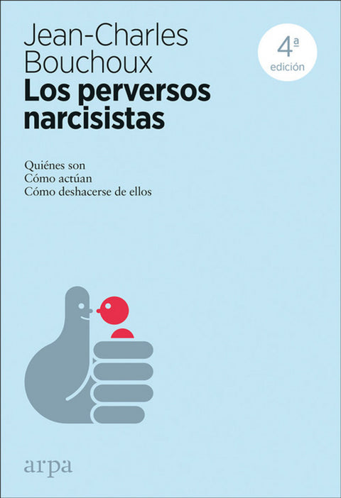  LOS PERVERSOS NARCISISTAS 