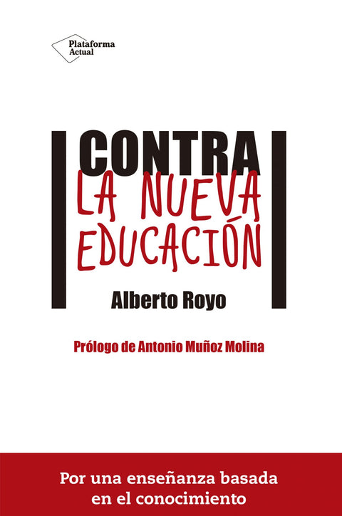  Contra la nueva educación 