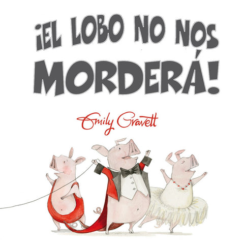  ¡EL LOBO NO NOS MORDERA! 