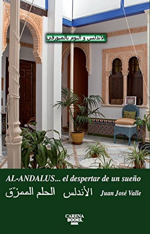  AL-ANDALUS...EL DESPERTAR DE UN SUEÑO 