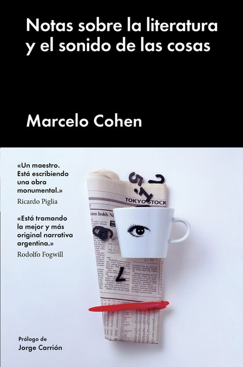  NOTAS SOBRE LA LITERATURA Y EL SONIDO DE LAS COSAS 