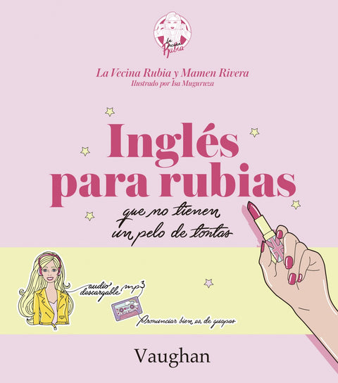  INGLES PARA RUBIAS QUE NO TIENEN UN PELO DE TONTAS 