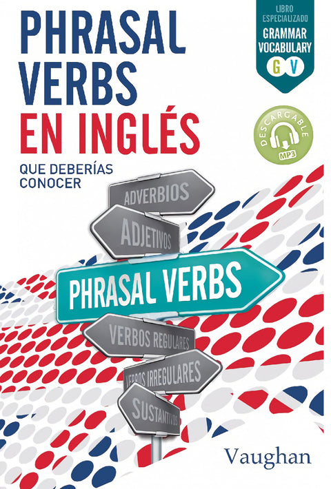  Phrasal Verbs en Inglés que deberías conocer 