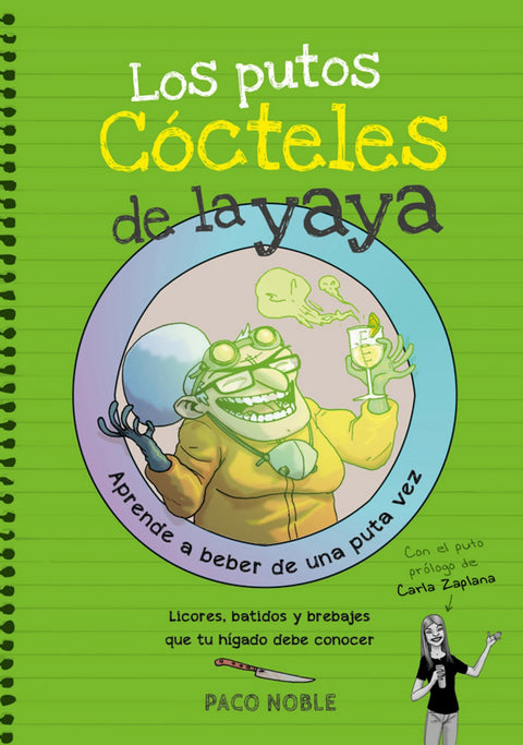  Los Putos Cocktails De La Yaya 