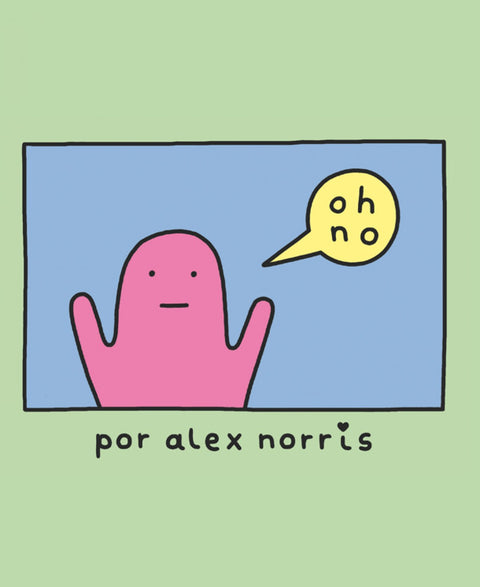  ¡OH, NO! 
