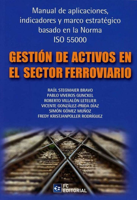  GESTIÓN DE ACTIVOS EN EL SECTOR FERROVIARIO 