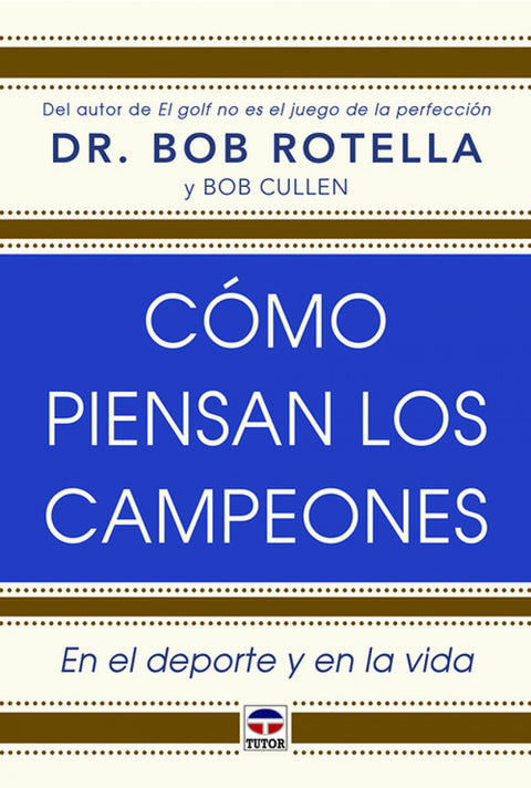  CÓMO PIENSAN LOS CAMPEONES 