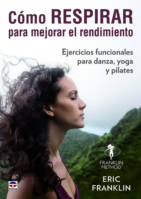  CÓMO RESPIRAR PARA MEJORAR EL RENDIMIENTO 