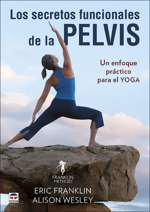  Los secretos funcionales de la pelvis 