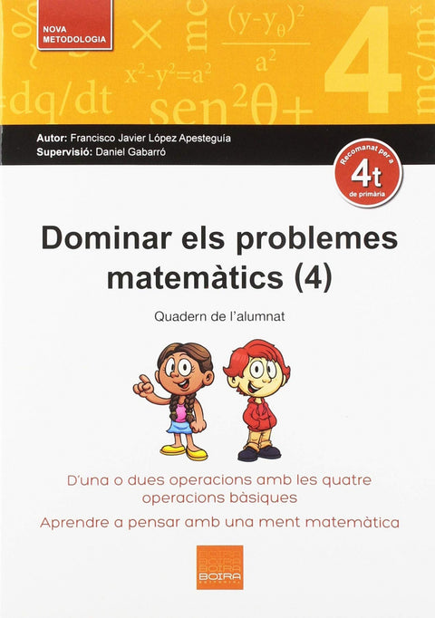  4.DOMINAR ELS PROBLEMES MATEMATICS 