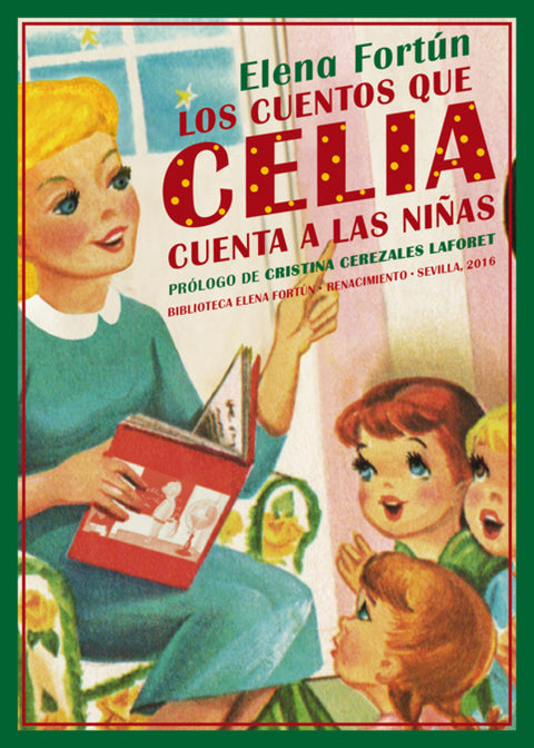  LOS CUENTOS QUE CELIA CUENTA A LAS NIÑAS 