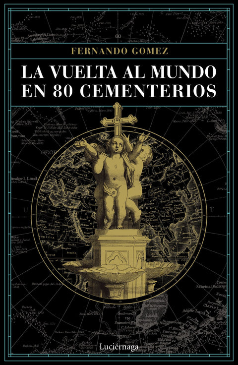  LA VUELTA AL MUNDO EN 80 CEMENTERIOS 