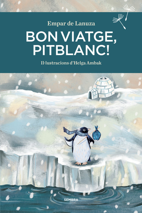  Bon viatge, Pitblanc! 