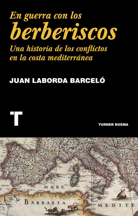  EN GUERRA CON LOS BERBERISCOS 