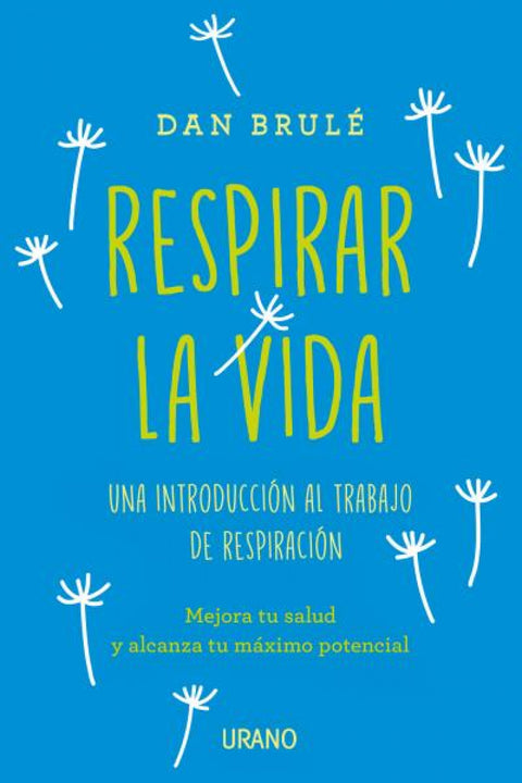  RESPIRAR LA VIDA 
