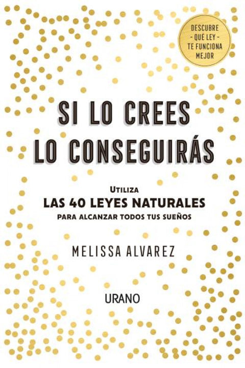 SI LO CREES LO CONSEGUIRÁS 