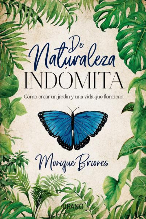  DE NATURALEZA INDÓMITA 