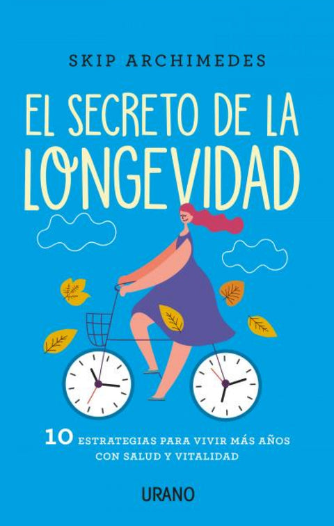  EL SECRETO DE LA LONGEVIDAD 