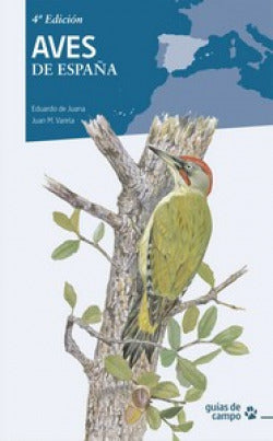  AVES DE ESPAÑA -4ª EDICION 