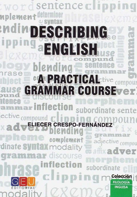  Describing English A practical grammar course 