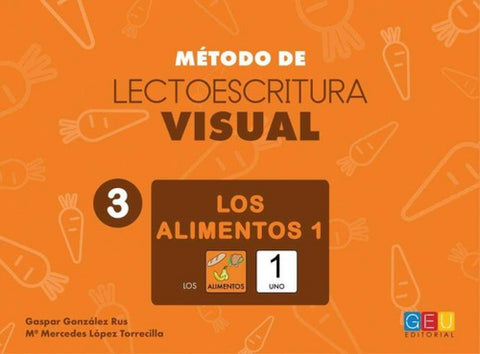  Método de lectoescritura visual 3. Los alimentos 1 