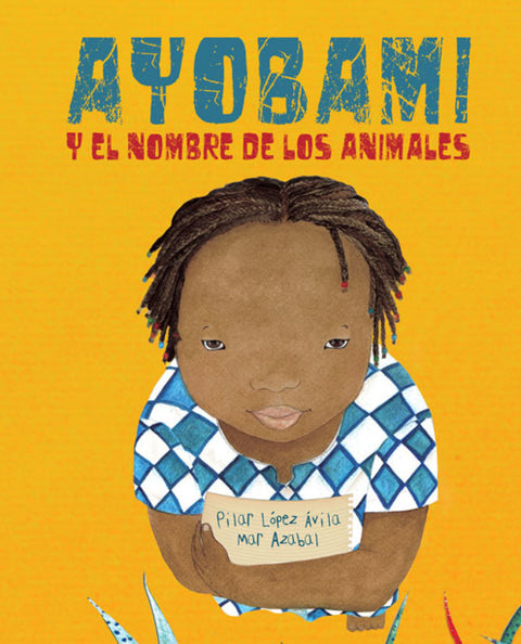  AYOBAMI Y EL NOMBRE DE LOS ANIMALES 