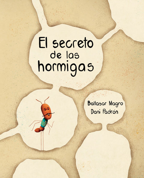  El secreto de las hormigas 