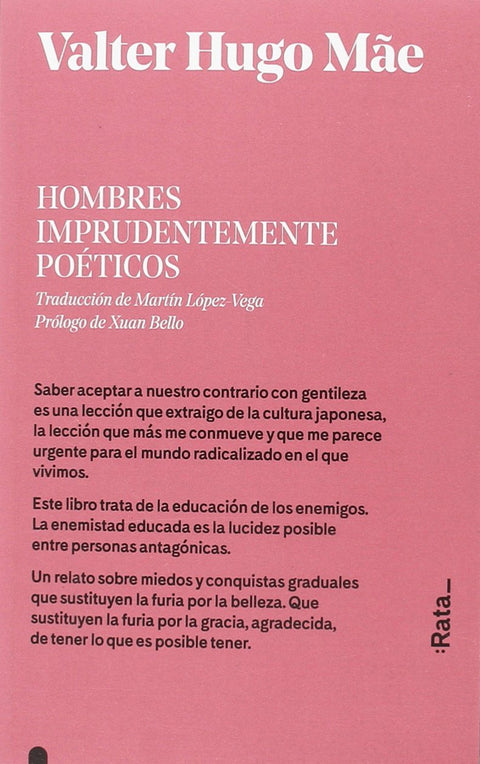  HOMBRES IMPRUDENTEMENTE POÉTICOS 