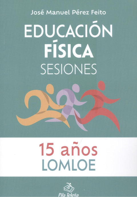  Educación Física Sesiones 15 AÑOS 