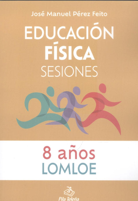  Educación Física Sesiones 8 AÑOS 