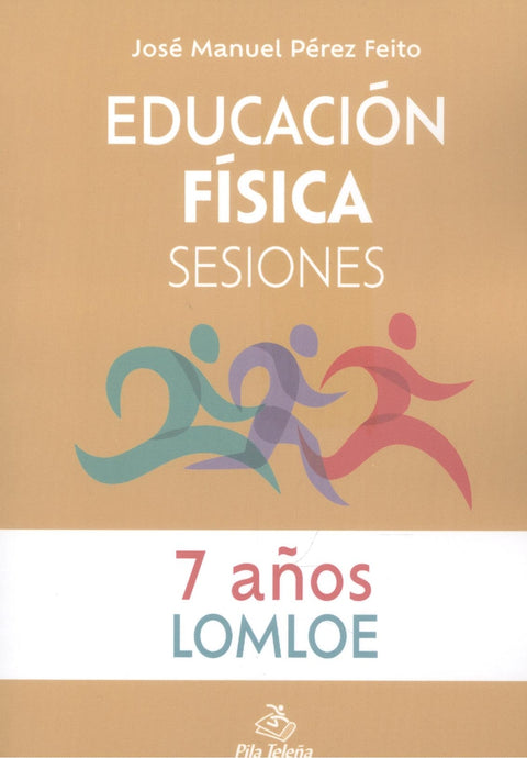  Educación Física Sesiones 7 AÑOS 