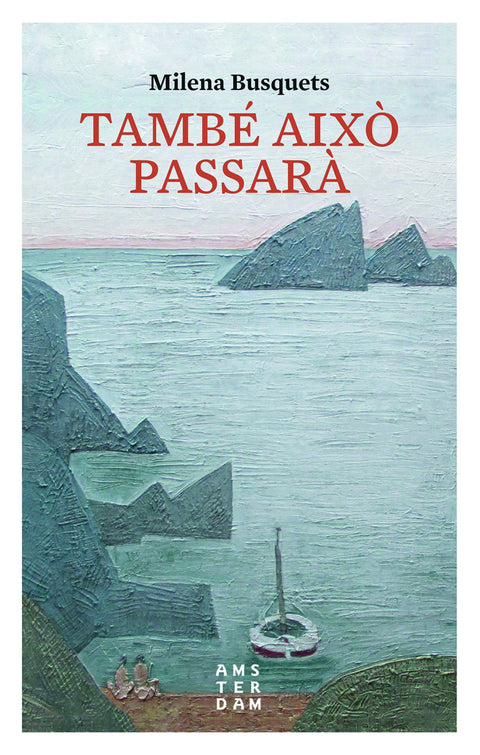  TAMBE AIXÒ PASSARÀ 