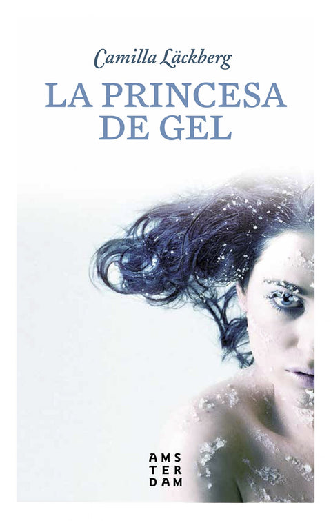  LA PRINCESA DE GEL 