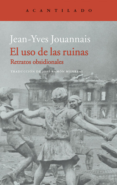  EL USO DE LAS RUINAS 