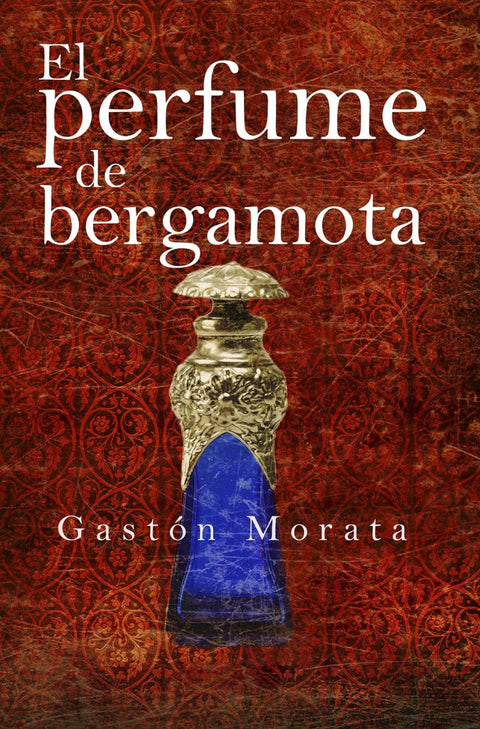  PERFUME DE BERGAMOTA, EL 