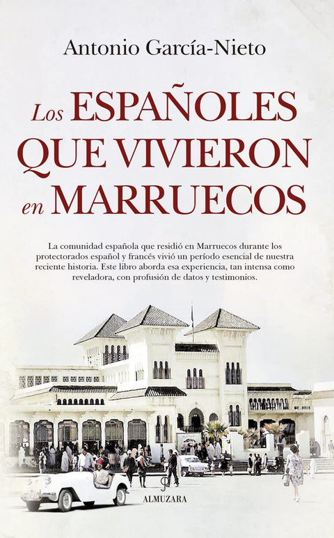  ESPAÑOLES QUE VIVIERON EN MARRUECOS, LOS 