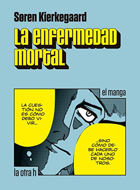  La enfermedad mortal 