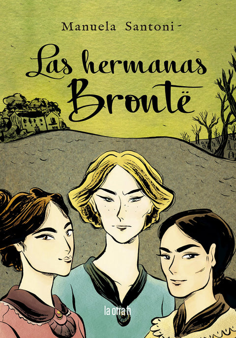  HERMANAS BRONTÉ. LAS 