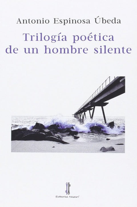  Trilog¡a poética de un hombre silente 